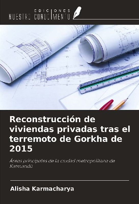 Reconstrucción de viviendas privadas tras el terremoto de Gorkha de 2015