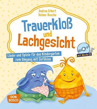Trauerkloß und Lachgesicht, m. Audio-CD