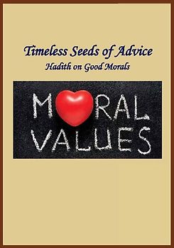 Timeless Seeds of Wisdom and Advice