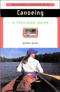 A Trailside Guide: Canoeing