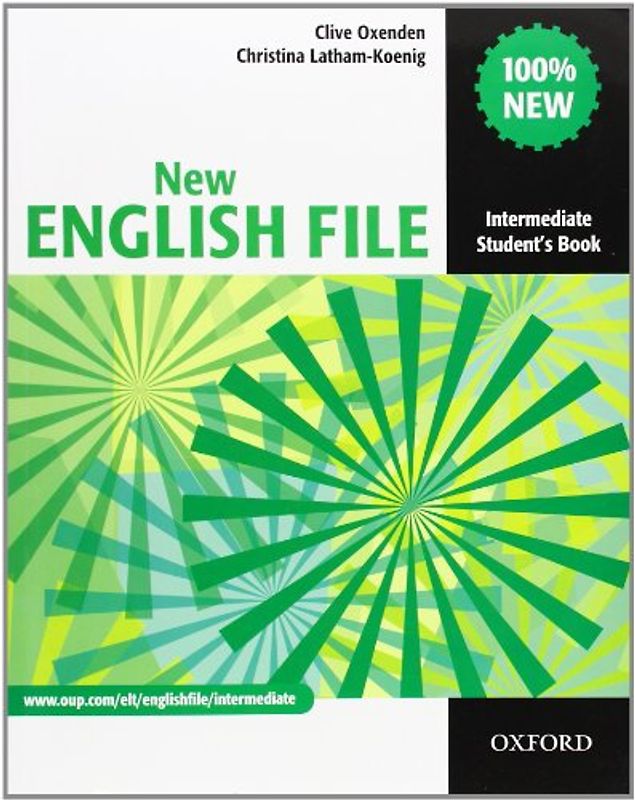 New English File, Intermediate : Student's Book: Student's Book Intermediate level