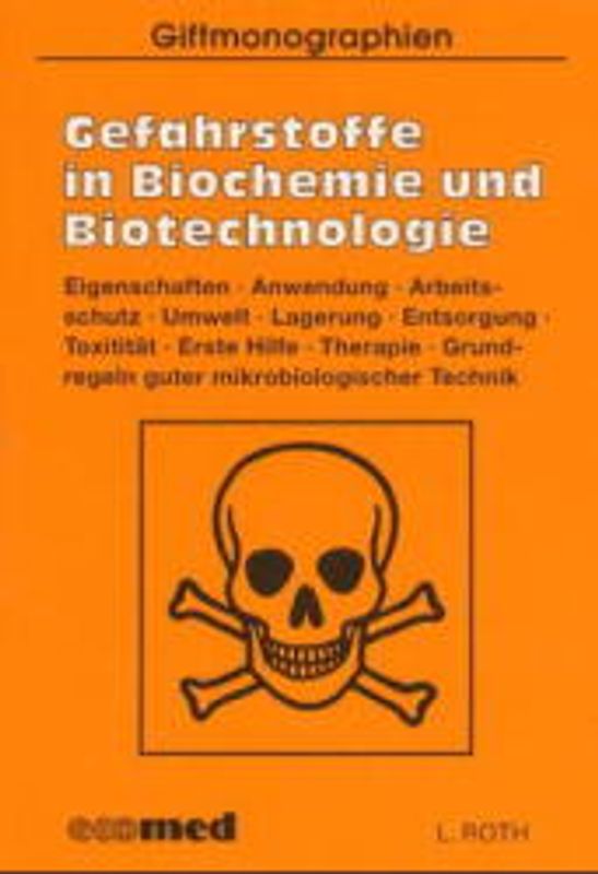 Gefahrstoffe in Biochemie und Biotechnologie