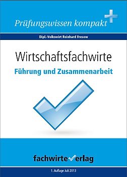 Wirtschaftsfachwirte: Führung und Zusammenarbeit