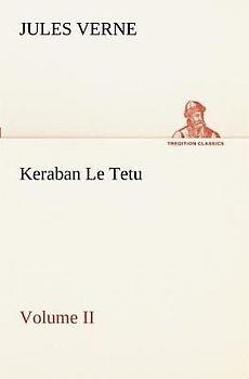 Keraban Le Tetu, Volume II