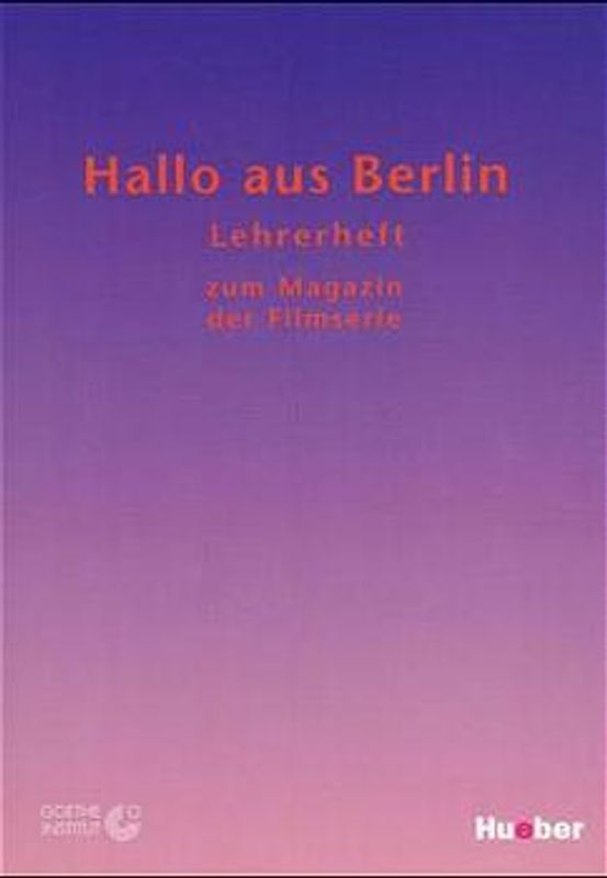 Hallo aus Berlin!. Die Serie für Anfänger