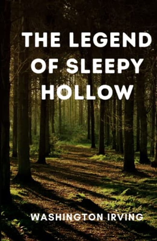 The Legend of Sleepy Hollow
