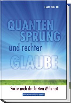 Quantensprung und rechter Glaube