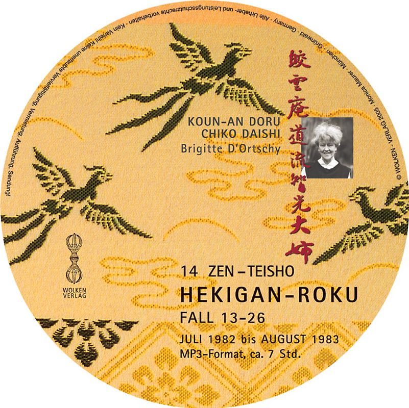 HEKIGAN-ROKU - 14 Zen-Teisho über die Koan Fall 13-26  -  1 MP3-CD