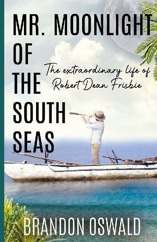 Mr. Moonlight of the South Seas