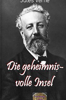 Illustrierte Jules-Verne-Reihe / Die geheimnisvolle Insel