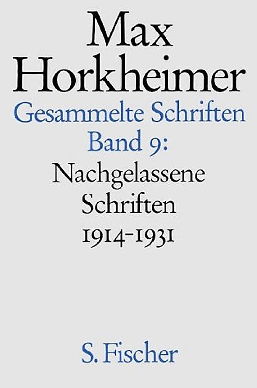 Max Horkheimer. Gesammelte Schriften - Gebundene Ausgaben