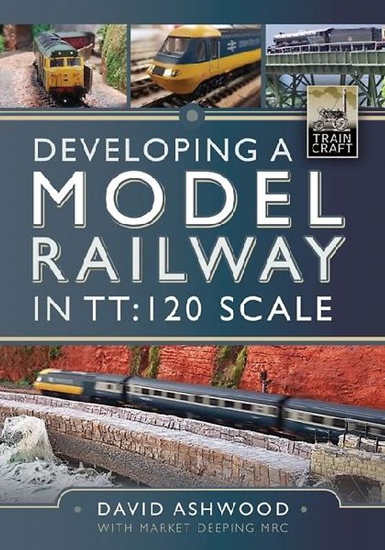 Developing a Model Railway in Tt:120 Scale