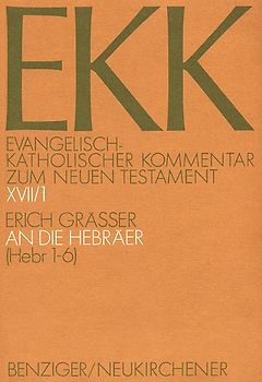 Evangelisch-Katholischer Kommentar zum Neuen Testament (EKK) / Der Brief an die Hebräer