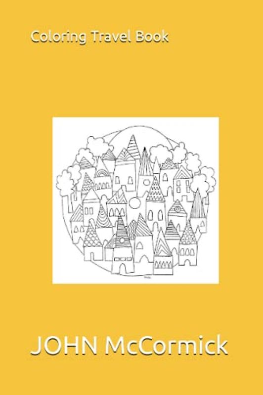 Coloring Travel Book: Coloring Travel Book