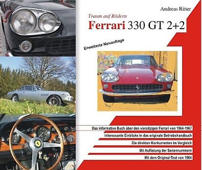 Ferrari 330 GT 2+2 Traum auf Rädern. Das informative Buch über den viersitzigen Ferrari von 1964-1967