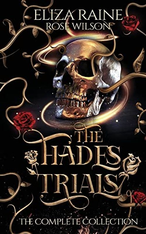 The Hades Trials: The Complete Collection (Dark Gods of Olympus Complete Trilogies, Band 1)