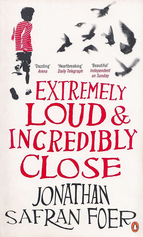 Extremely Loud and Incredibly Close - Jonathan Safran Foer [Paperback]