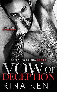 Vow of Deception: A Dark Marriage Mafia Romance (Deception Trilogy, Band 1)