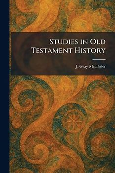 Studies in Old Testament History
