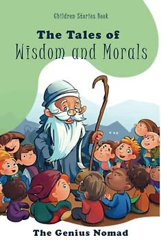 The Tales of Wisdom and Morals: Children stories book
