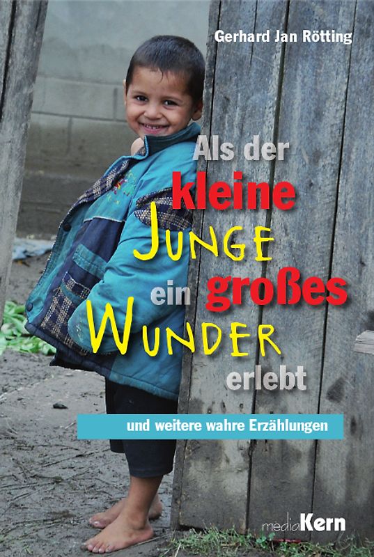 Als der kleine Junge ein großes Wunder erlebt