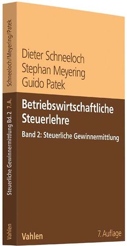 Betriebswirtschaftliche Steuerlehre Band 2: Steuerliche Gewinnermittlung