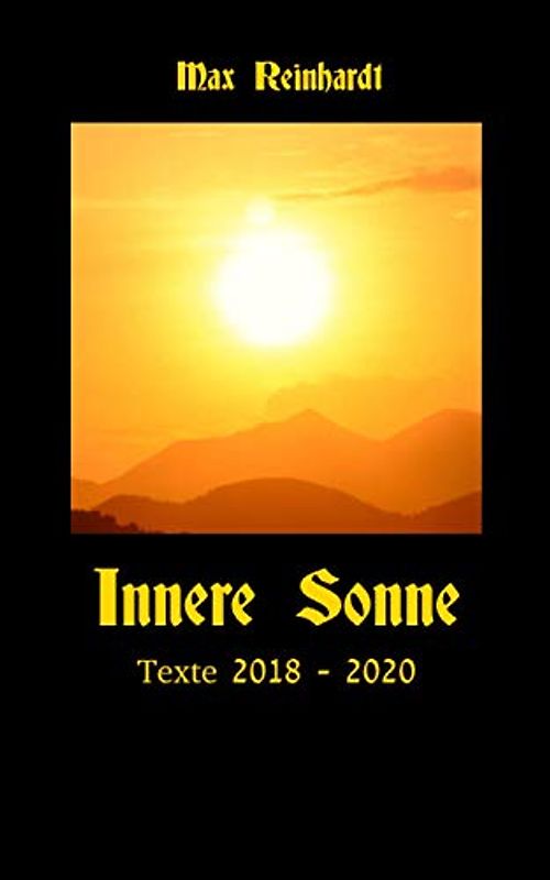 Innere Sonne: Texte 2018 - 2020