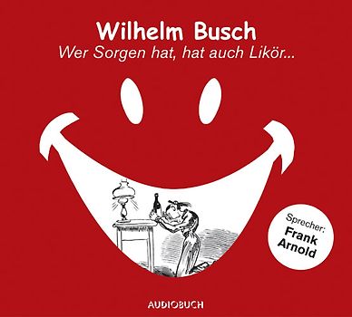 Wer Sorgen hat, hat auch Likör...