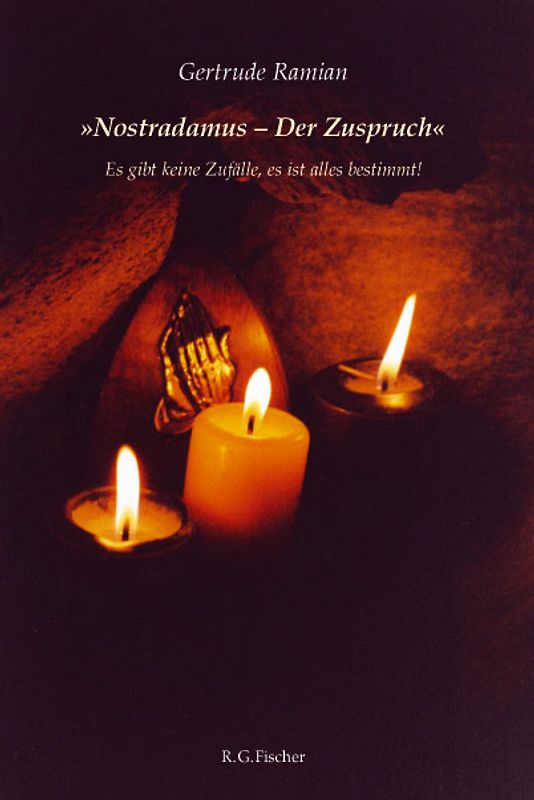 Nostradamus – der Zuspruch