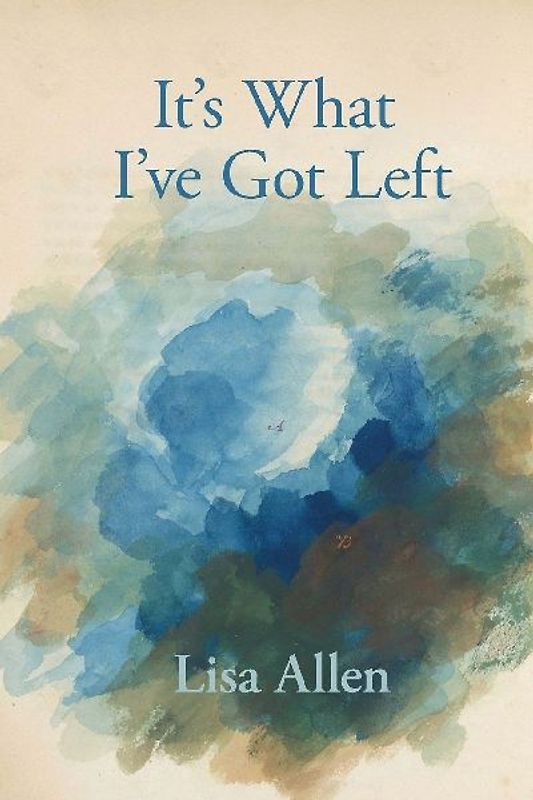 It's What I've Got Left