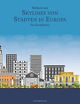 Malbuch mit Skylines von Städten in Europa für Erwachsene