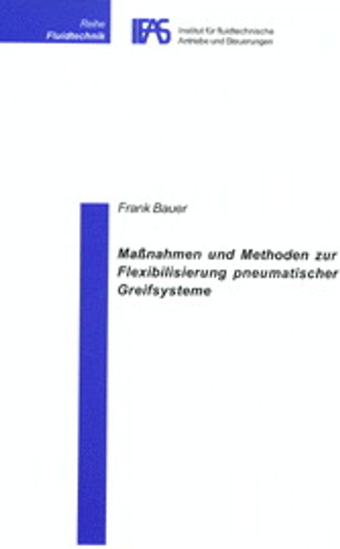 Massnahmen und Methoden zur Flexibilisierung pneumatischer Greifsysteme