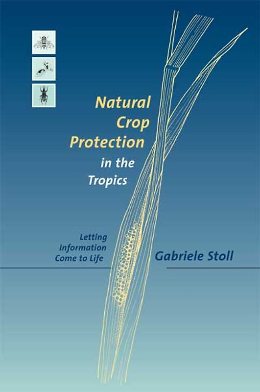 Natural Crop Protection in the Tropics