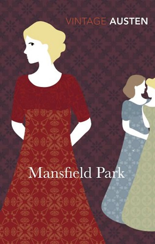 Mansfield Park (Vintage Classics) - Jane Austen