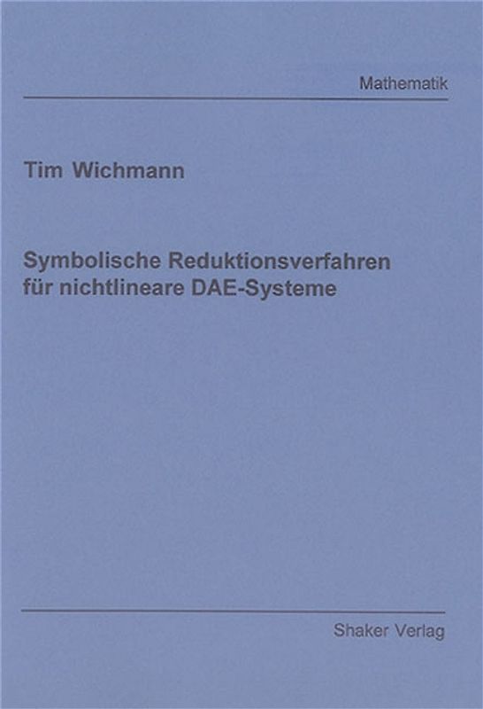 Symbolische Reduktionsverfahren für nichtlineare DAE-Systeme