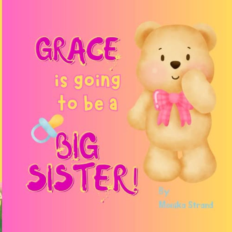 GRACE is going to be a BIG SISTER!