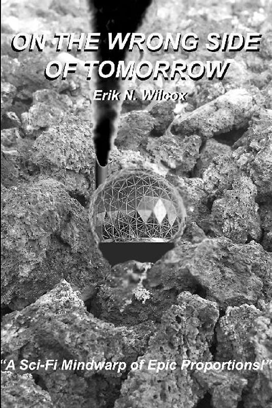 On The Wrong Side Of Tomorrow