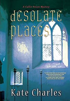 Desolate Places (Callie Anson Mysteries, Band 5)