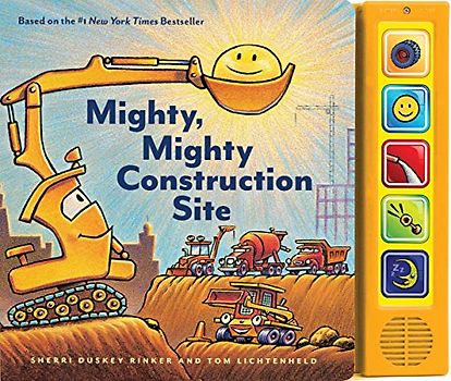 Mighty, Mighty Construction Site Sound Book (Books for 1 Year Olds, Interactive Sound Book, Construction Sound Book) (Goodnight, Goodnight Construction Site)