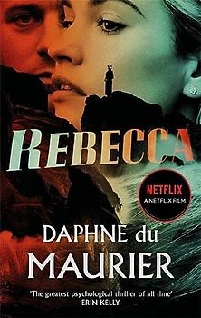 Rebecca: Now a Netflix Movie Starring Lily James and Armie Hammer (Virago Modern Classics, Band 13)
