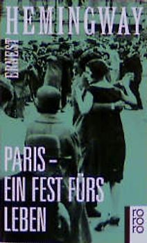 Paris: ein Fest fürs Leben