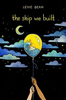 The Ship We Built
