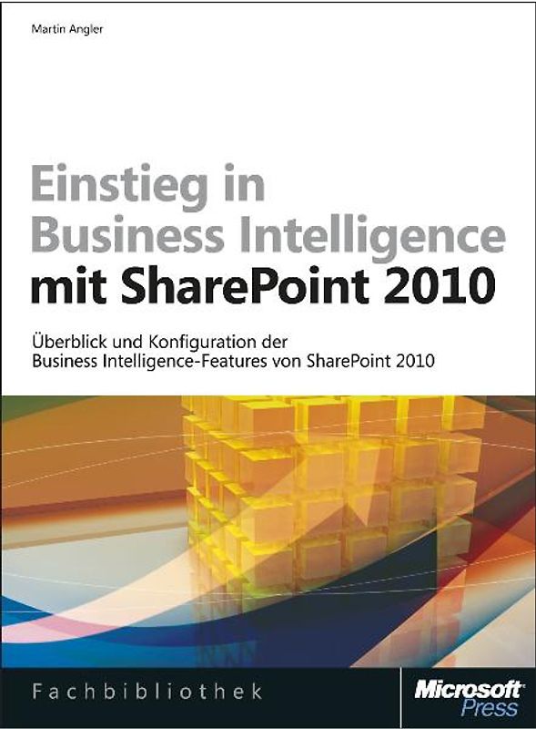 Einstieg in Business Intelligence mit Microsoft SharePoint 2010