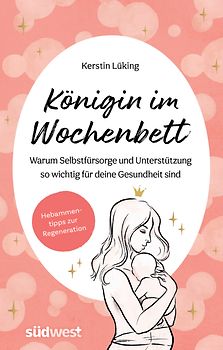 Königin im Wochenbett