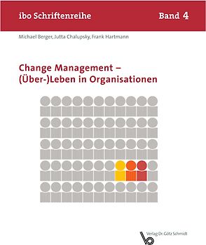 Change Management – (Über-)Leben in Organisationen