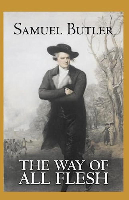 The Way of All Flesh Illustrated
