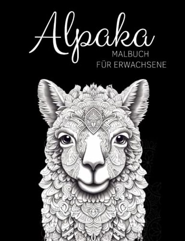 Alpaka Malbuch für Erwachsene: Anti-Stress-Geschenke, Ausmalbuch mit Alpaka & Lama Mandala Motiven für Stressabbau und Entspannung