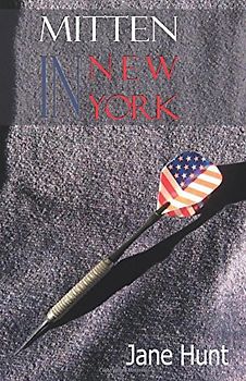 Mitten in New York - Hunt, Jane