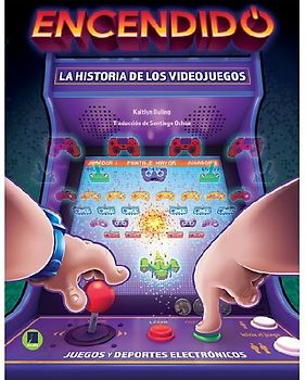 Encendido: La Historia de Los Videojuegos