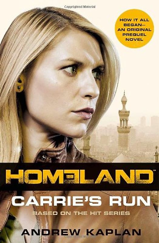 Homeland - Carrie's Run - Kaplan, Andrew